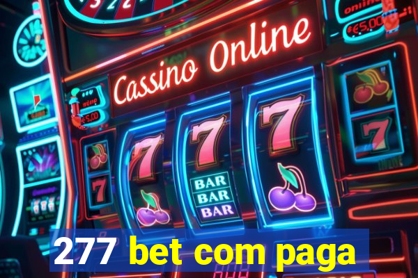 277 bet com paga